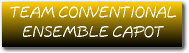 TEAM CONVENTIONAL / ENSEMBLE CAPOT